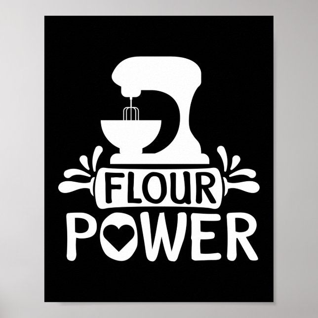 Flour Power Bread Baker Baking Poster (Front)