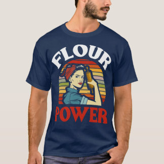 Flour Power T-Shirt