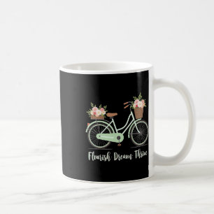 Flourish Dream Thrive Floral Bike Subtle 8647 Trum Coffee Mug