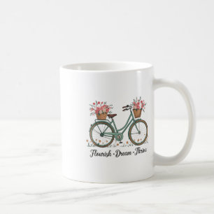 Flourish Dream Thrive Floral Bike Subtle 8647 Trum Coffee Mug
