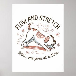 Flow and Stretch - Playful Yoga Dog Design Poster