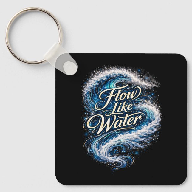 Flow Like Water Keychain (Front)