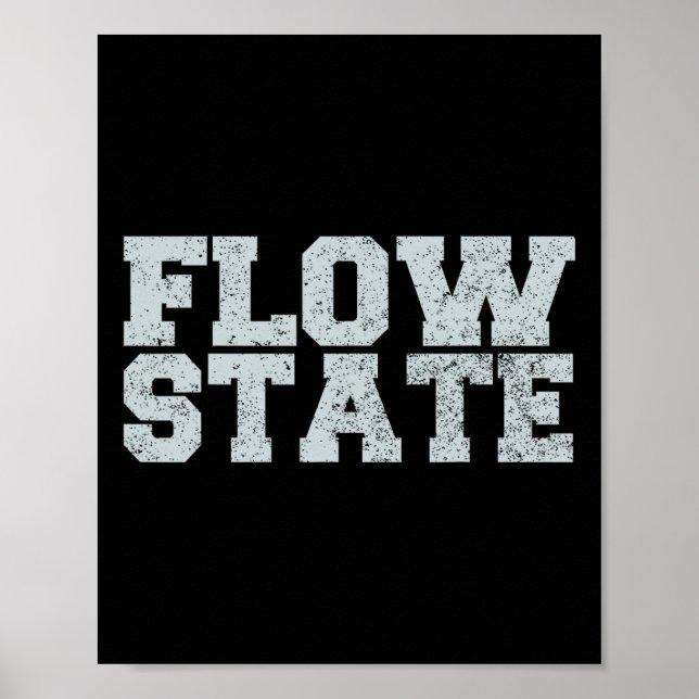 Flow State - Vintage Distressed Flow State  Poster (Front)