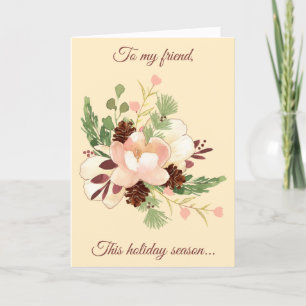 Flower and Pine Cone Holiday Bouquet Greeting Card