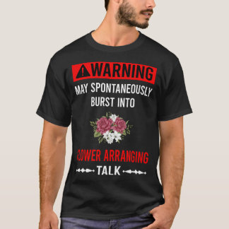Flower Arranging Arrangement Floral Design T-Shirt