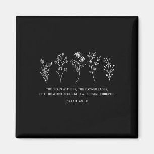 Flower Bible Verse Easter The Word Of Our God Stan Magnet