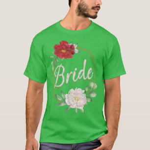 Flower Blossoms Wedding Marriage Women Floral Brid T-Shirt
