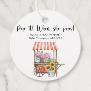 Flower cart baby shower - Pop it! When she pops!  Favour Tags
