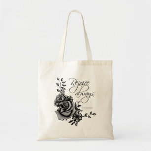 Flower design with Bible quote "Rejoice always" Tote Bag