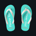 Flower Girl NAME Turquoise Kid's Flip Flops<br><div class="desc">Flower Girl is written in white text against bright happy turquoise colour. Name and Date of Wedding is pretty coral. Personalize your little flower girls name in arched uppercase letters. Click Customize to increase or decrease name size to fall within safe lines. Pretty beach destination flip flops as part of...</div>