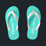 Flower Girl NAME Turquoise Kid's Flip Flops<br><div class="desc">Flower Girl is written in white text against bright happy turquoise colour. Name and Date of Wedding is pretty coral. Personalize your little flower girls name in arched uppercase letters. Click Customize to increase or decrease name size to fall within safe lines. Pretty beach destination flip flops as part of...</div>