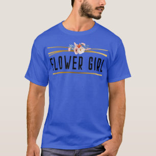 Flower Girl  Wedding Day Bride Cute Pretty Floral  T-Shirt