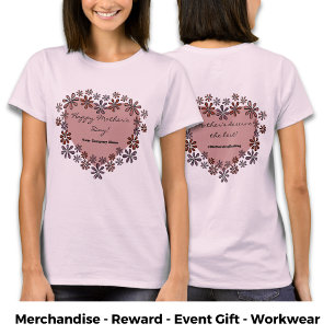 Flower Heart Happy Mother's Day Company Hashtag T-Shirt