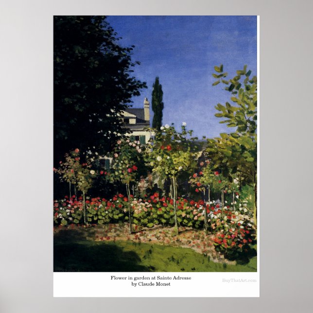 Flower in garden at Sainte Adresse by Claude Monet Poster (Front)