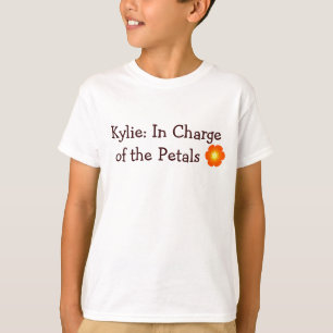 flower, Kylie: In Charge  of the Petals T-Shirt