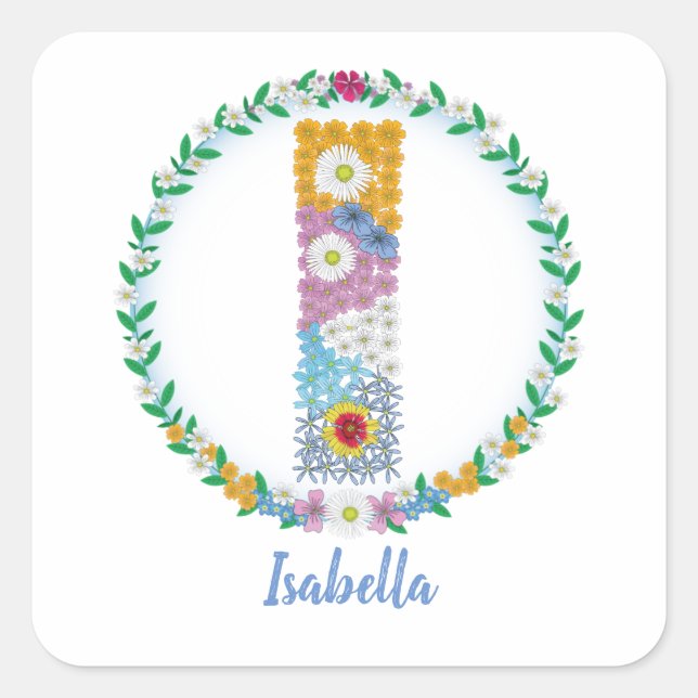 Flower Letters Initial "I" with Personalized name Square Sticker (Front)