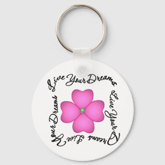 Flower - Live Your Dreams Keychain