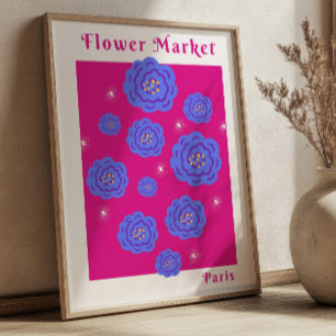 Flower Market Paris Fuchsia& Blue Vibrant Floral  Poster