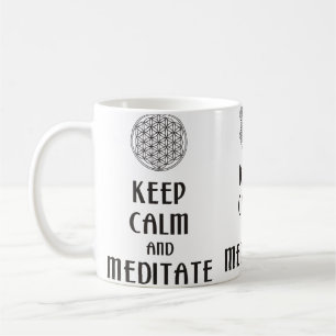 Flower of Life - KEEP CALM and MEDITATE Coffee Mug