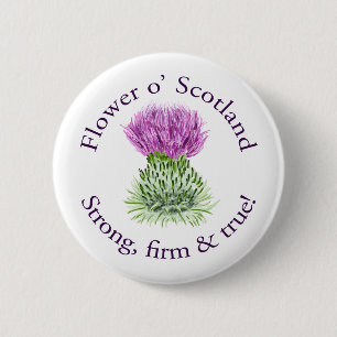 Flower of Scotland. Strong, firm and true! 2 Inch Round Button