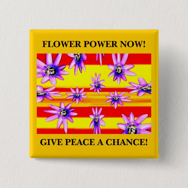 FLOWER POWER NOW! 2 INCH SQUARE BUTTON (Front)