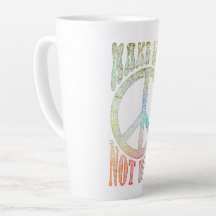 Flower Power Peace - Make Love Not War 1 Latte Mug