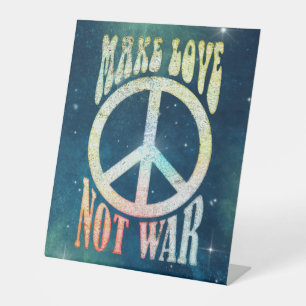 Flower Power Peace - Make Love Not War 1 Pedestal Sign