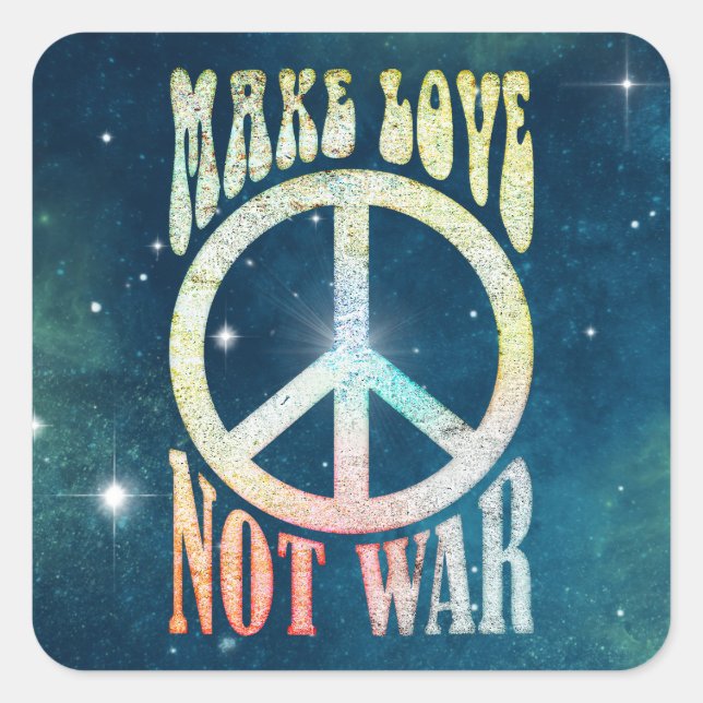 Flower Power Peace - Make Love Not War 1 Square Sticker (Front)