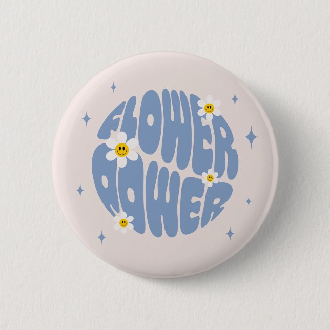 Flower Power Slogan 2 Inch Round Button (Front)