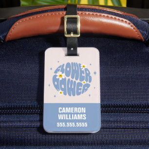 Flower Power Slogan Luggage Tag