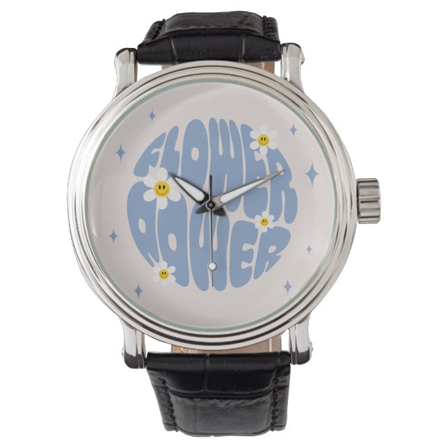 Flower Power Slogan Watch (Front)