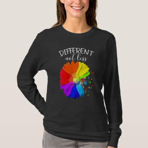 Flower Puzzle Pieces Different Not Less Autism Awa T-Shirt