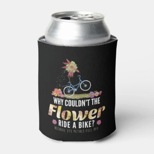 Flower Ride a Bike Joke - Nature Lover Pun Can Cooler
