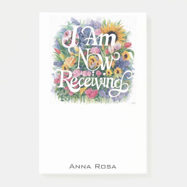 *~* Flowers 10 I AM NOW RECEIVING AP85 Manifesting Post-it Notes (Front)