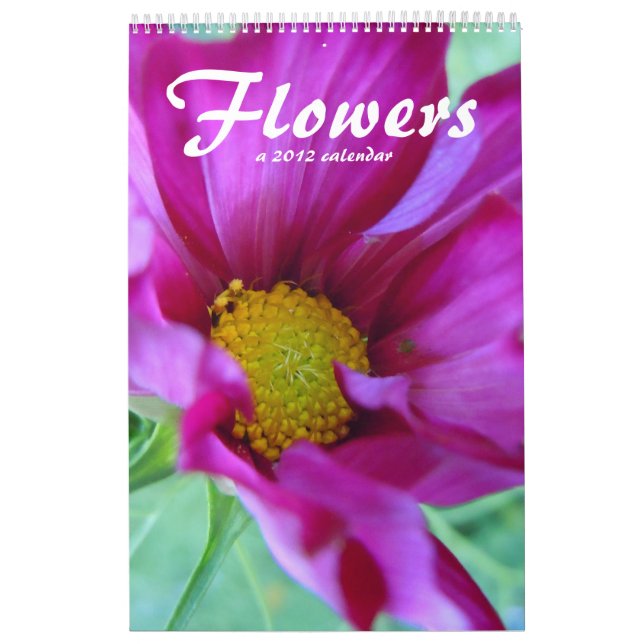 Flowers 2012 Calendar (Cover)