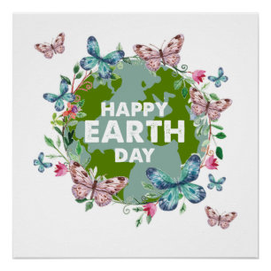 FLOWERS AND BUTTERFLIES HAPPY EARTH DAY 2024 POSTER