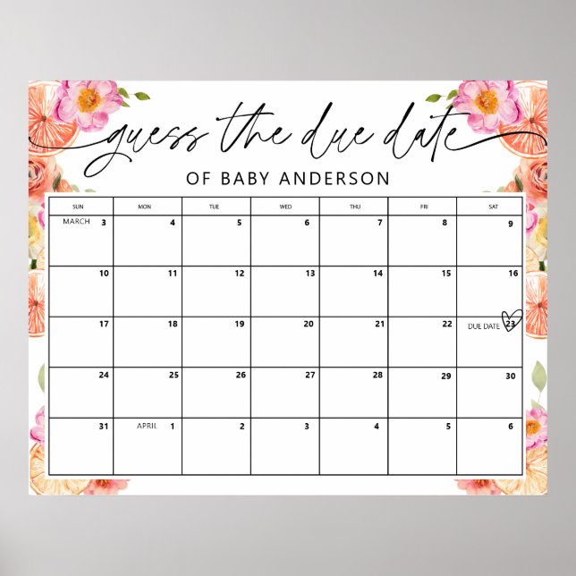 Flowers and Citrus Baby Shower Due Date Guess Game Poster (Front)