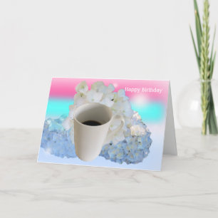 Flowers and Coffee Birthday Card