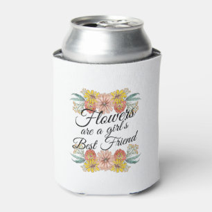 Flowers Are a Girls Best Friend - Zinnia Art Can Cooler