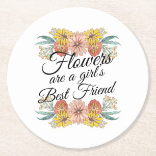 Flowers Are a Girls Best Friend - Zinnia Art Round Paper Coaster