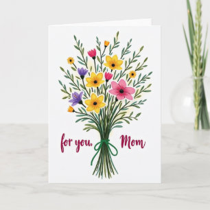 Flowers For Mom Card