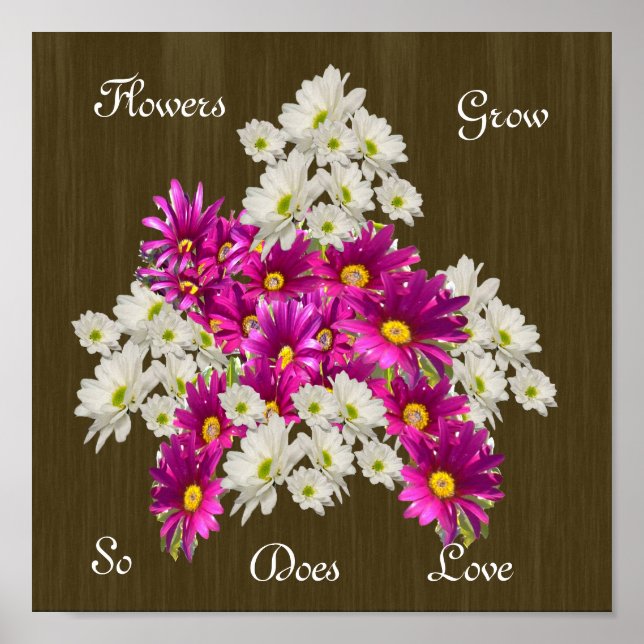 Flowers Grow So Does Love, Poster (Front)