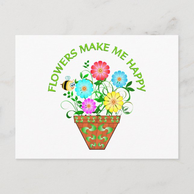 Flowers Make Me Happy Postcard (Front)