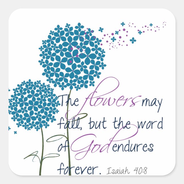 Flowers may fall... square sticker (Front)