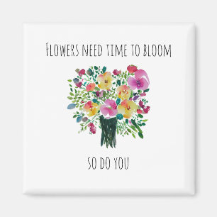 Flowers need time magnet