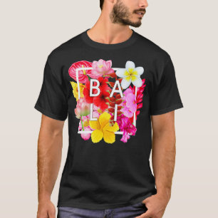 Flowers of Bali Word Art  Bali Indonesia Souvenir  T-Shirt