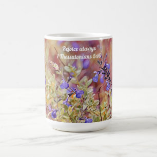 Flowers of Faith Rejoice Always Scripture Mug Cup