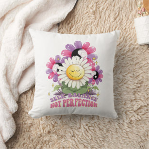 Flowers Positive Quote Seek Balance Not Perfection Throw Pillow