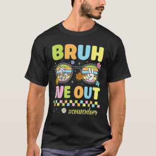Flowers Tree Hands Glasses Class Of Bruh We Out Co T-Shirt