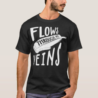 Flows Through My Veins T-Shirt